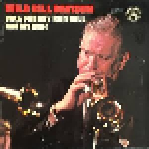 Wild Bill Davison: Wild Bill Davidson With Freddy Randall And His Band (LP) - Bild 1