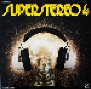 Super Stereo 4 (2-LP) - Bild 1