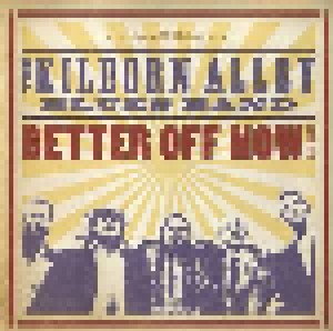 Cover - Kilborn Alley Blues Band: Better Off Now