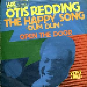Otis Redding: The Happy Song (Dum-Dum) (7") - Bild 1
