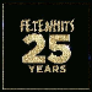 Fetenhits 25 Years (5-CD) - Bild 1