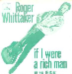 Cover - Roger Whittaker: If I Were A Rich Man