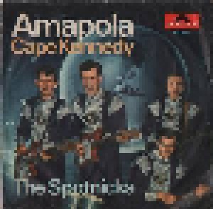 The Spotnicks: Amapola (7") - Bild 1