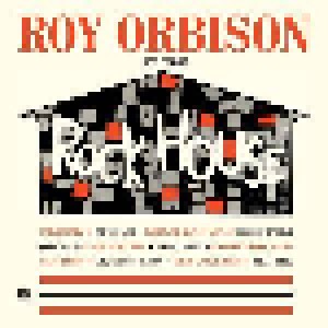 Cover - Roy Orbison: At The Rock House