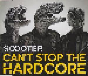 Scooter: Can't Stop The Hardcore - Cover