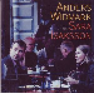 Cover - Anders Widmark Feat. Sara Isaksson: Anders Widmark Feat. Sara Isaksson
