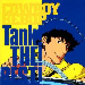 Yoko Kanno & Seatbelts: Cowboy Bebop: Tank! The! Best! (CD) - Bild 1