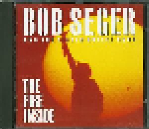 Bob Seger & The Silver Bullet Band: The Fire Inside (CD) - Bild 4