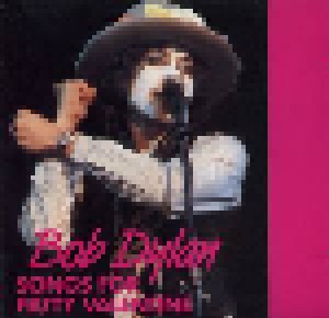 Bob Dylan: Songs For Patty Valentine (CD) - Bild 1