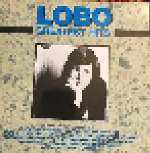 Lobo: Gretest Hits (LP) - Bild 1