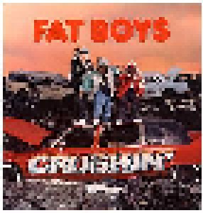 The Fat Boys: Crushin' (LP) - Bild 1