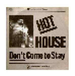 Hot House: Don't Come To Stay - Cover