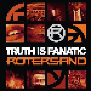 Rotersand: Truth Is Fanatic (2-LP) - Bild 1
