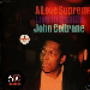 John Coltrane: A Love Supreme - Live In Seattle (2-LP) - Bild 2