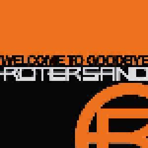 Rotersand: Welcome To Goodbye (2-LP) - Bild 1