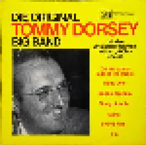Cover - Tommy Dorsey Orchestra: Original Tommy Dorsey Big Band, Die