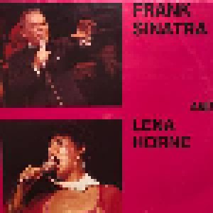 Lena Horne + Frank Sinatra: Frank Sinatra And Lena Horne (Split-LP) - Bild 1