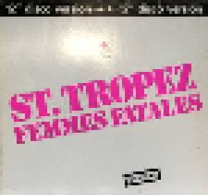 Saint Tropez: Femmes Fatales (12") - Bild 1
