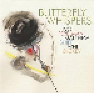 Ivo Perelman - Matthew Shipp - Whit Dickey: Butterfly Whispers (CD) - Bild 1
