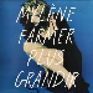 Cover - Mylène Farmer: Plus Grandir