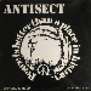 Antisect: Peace Is Better Than A Place In History (LP) - Bild 1