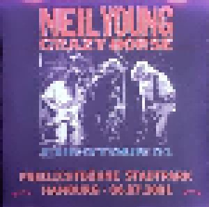 Neil Young & Crazy Horse: Eurotour '01 - Freilichtbühne Stadtpark, Hamburg (2-CD) - Bild 1