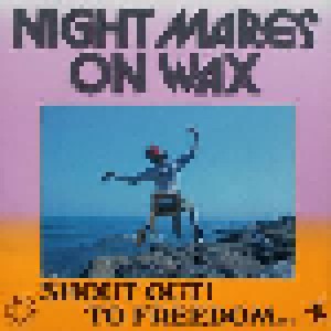 Cover - Nightmares On Wax: Shout Out! To Freedom...