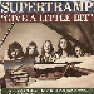 Supertramp: Give A Little Bit (7") - Bild 1