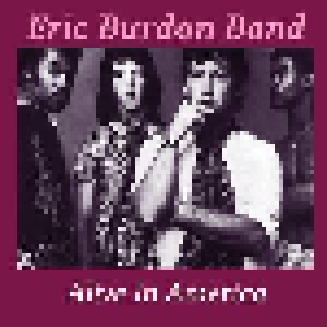 Cover - Eric Burdon Band, The: Alive In America