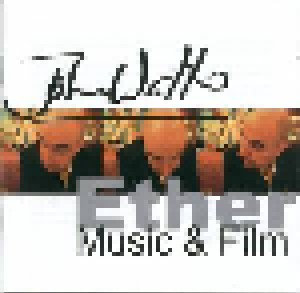 John Watts: Ether Music & Film (CD + DVD) - Bild 3