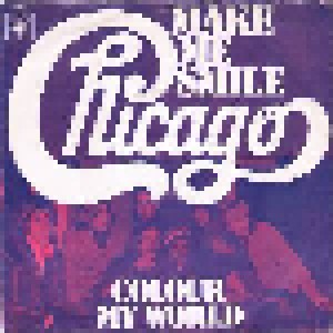 Chicago: Make Me Smile (7") - Bild 1