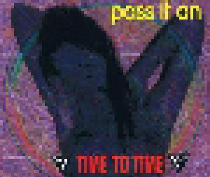 Time To Time: Pass It On - Cover
