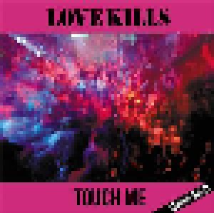 Cover - Love Kills: Touch Me