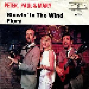 Peter, Paul And Mary: Blowin' In The Wind (7") - Bild 1