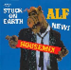ALF: Stuck On Earth (Housemix) (12") - Bild 1