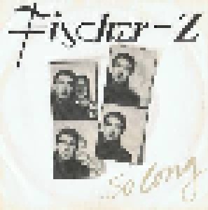 Fischer-Z: So Long (7") - Bild 1