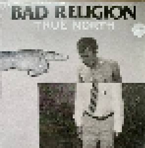 Bad Religion: True North (LP) - Bild 1