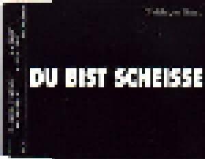 Zeltinger Band: Du Bist Scheisse - Cover