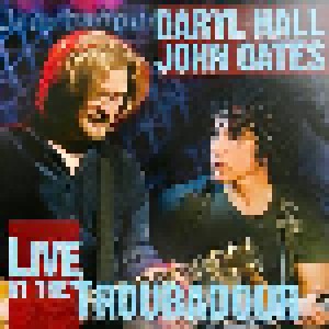 Cover - Daryl Hall & John Oates: Live At The Troubadour