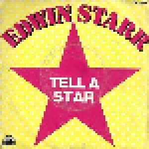 Edwin Starr: Tell A Star (7") - Bild 1