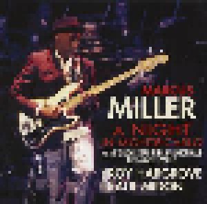 Marcus Miller: A Night In Monte-Carlo (CD) - Bild 1