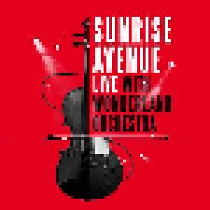 Cover - Sunrise Avenue: Live With Wonderland Orchestra