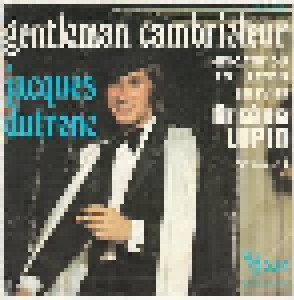 Jacques Dutronc: Gentleman Cambrioleur (7") - Bild 1