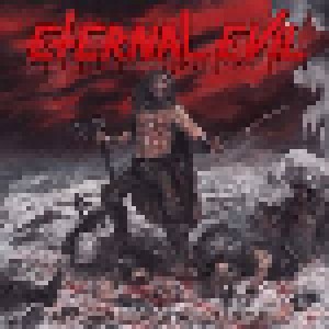 Cover - Eternal Evil: Warriors Awakening Brings The Unholy Slaughter!, The