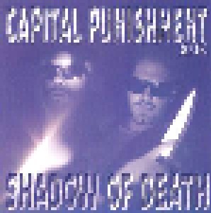 Capital Punishment Klik: Shadow Of Death (CD) - Bild 1