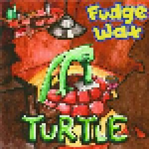 Cover - Fudge Wax: Turtle