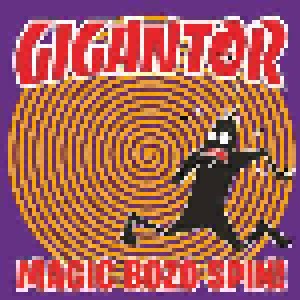 Gigantor: Magic Bozo Spin (LP) - Bild 1