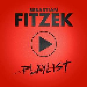 Sebastian Fitzek: Playlist (CD) - Bild 1