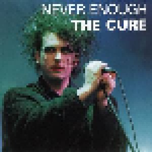 The Cure: Never Enough (2-CD) - Bild 1