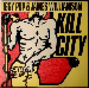 Iggy Pop & James Williamson: Kill City (10") - Bild 1